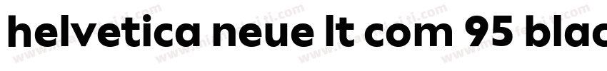 helvetica neue lt com 95 black字体转换